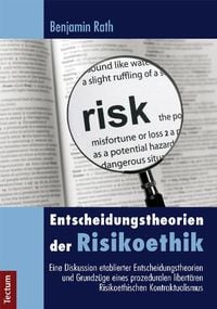 Produktbild: Entscheidungstheorien der Risikoethik