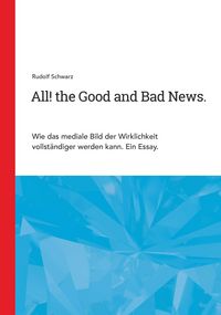 Produktbild: All! the Good and Bad News.