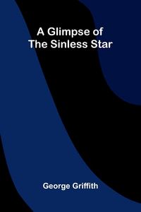 Produktbild: A Glimpse of the Sinless Star