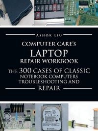 Produktbild: Computercare's Laptop Repair Workbook