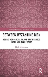 Produktbild: Between Byzantine Men