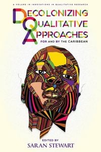 Produktbild: Decolonizing Qualitative Approaches for and by the Caribbean