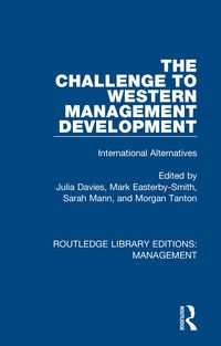 Produktbild: The Challenge to Western Management Development