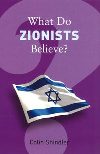 Produktbild: What Do Zionists Believe?
