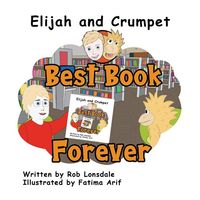 Produktbild: Elijah and Crumpet Best Book Forever