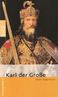 Karl der Große Dieter Hägermann