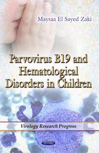 Produktbild: Parvovirus B19 & Hematological Disorders in Children