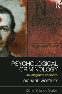 Produktbild: Wortley, R: Psychological Criminology
