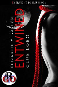 Produktbild: Entwined (Club Lobo, #1)