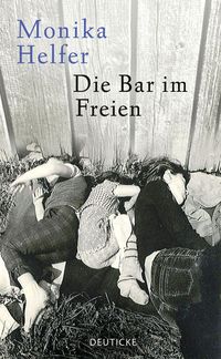 Bild vom Artikel Die Bar im Freien vom Autor Monika Helfer