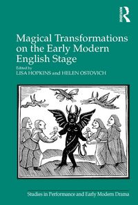 Produktbild: Magical Transformations on the Early Modern English Stage