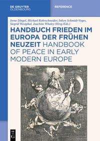 Produktbild: Handbuch Frieden im Europa der Fr&uuml;hen Neuzeit / Handbook of Peace in Early Modern Europe