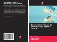 Produktbild: Uma revista atrav&eacute;s de implantologia basal e cortical