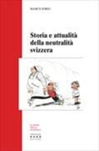 Produktbild: Storia e attualit&agrave; della neutralit&agrave; svizzera