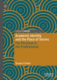 Produktbild: Academic Identity and the Place of Stories