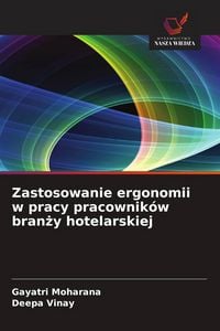 Produktbild: Zastosowanie ergonomii w pracy pracownik&oacute;w bran&iquest;y hotelarskiej