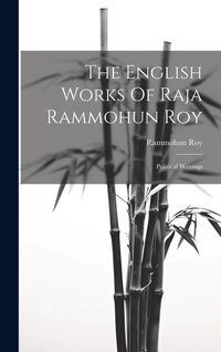 Produktbild: The English Works Of Raja Rammohun Roy