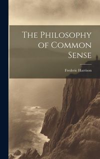 Produktbild: The Philosophy of Common Sense