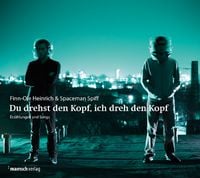 Produktbild: Du drehst den Kopf, ich dreh den Kopf