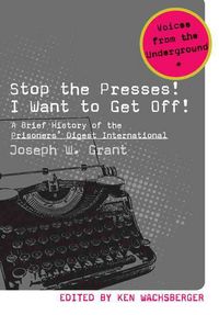 Produktbild: Stop the Presses! I Want to Get Off!