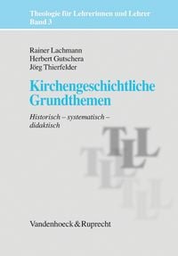 Produktbild: Kirchengeschichtliche Grundthemen