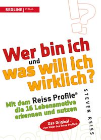 Bild vom Artikel Wer bin ich und was will ich wirklich? vom Autor Steven Reiss