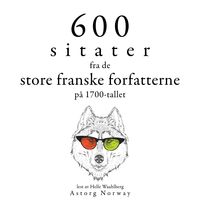 Produktbild: 600 sitater fra store franske forfattere fra 1700-tallet