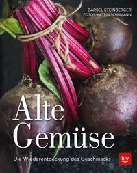 Bild vom Artikel Alte Gemüse vom Autor Bärbel Steinberger