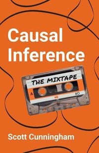 Bild vom Artikel Causal Inference: The Mixtape vom Autor Scott Cunningham