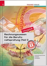 Produktbild: Gassner-Rauscher: Rechnungswesen f&uuml;r die Berufsreifepr&uuml;fung