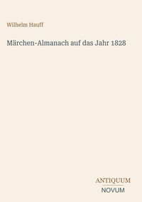 Produktbild: M&auml;rchen-Almanach auf das Jahr 1828