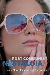 Produktbild: Post-communist Nostalgia
