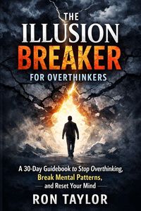 Produktbild: The Illusion Breaker for Overthinkers