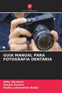 Produktbild: GUIA MANUAL PARA FOTOGRAFIA DENT&Aacute;RIA