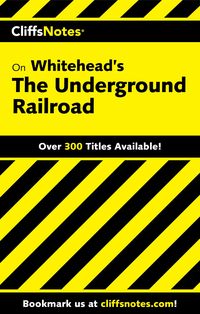 Produktbild: CliffsNotes on Whitehead's The Underground Railroad