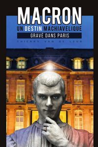 Produktbild: Fre-Macron Un Destin Machiavel