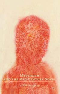 Produktbild: Mysticism and the Mid-Century Novel