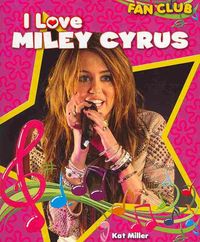 Produktbild: I Love Miley Cyrus