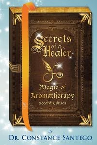 Produktbild: Secrets of a Healer - Magic of Aromatherapy