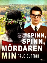 Produktbild: Spinn, spinn, m&ouml;rdaren min