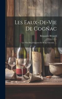 Produktbild: Les Eaux-de-vie De Cognac
