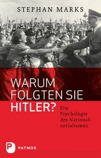 Produktbild: Warum folgten sie Hitler?
