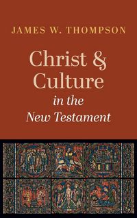 Produktbild: Christ and Culture in the New Testament