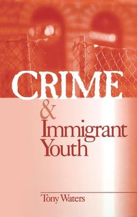 Produktbild: Crime and Immigrant Youth