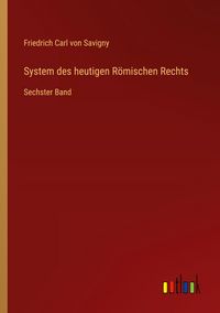 Produktbild: System des heutigen R&ouml;mischen Rechts