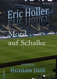 Produktbild: Eric Holler: Mord auf Schalke