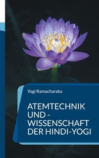 Produktbild: Atemtechnik und -Wissenschaft der Hindi-Yogi
