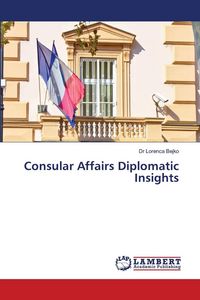 Produktbild: Consular Affairs Diplomatic Insights