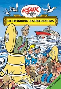 Produktbild: Mosaik. Weltraum-Serie: Die Erfindung des Digedaniums, Bd. 2