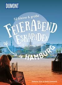 Produktbild: 52 kleine & gro&szlig;e Feierabend-Eskapaden in Hamburg